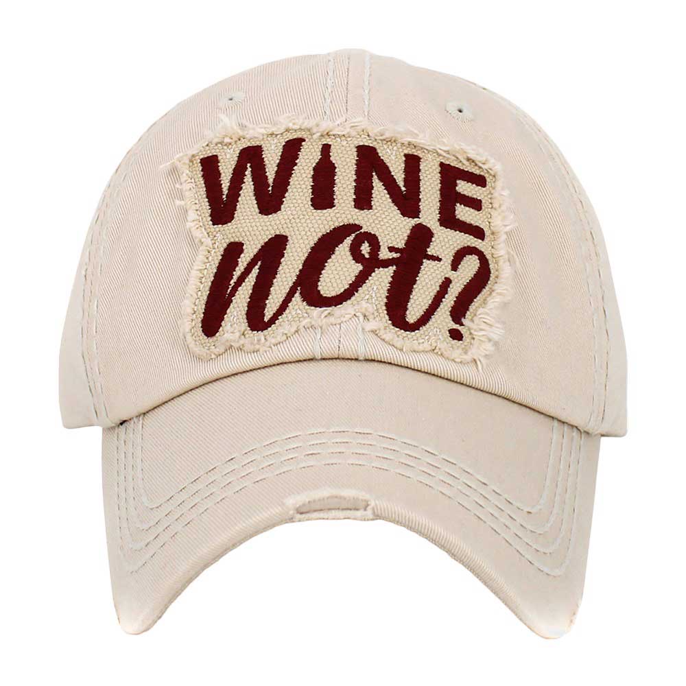 Beige Wine Not Message Vintage Baseball Cap, this cap lets you show off your fun and quirky style. Crafted with 100% cotton for lasting comfort, it features an adjustable fit and a stitched Wine Not Message patch for added appeal. A great way to express your playful personality! Perfect gift for sports lovers.