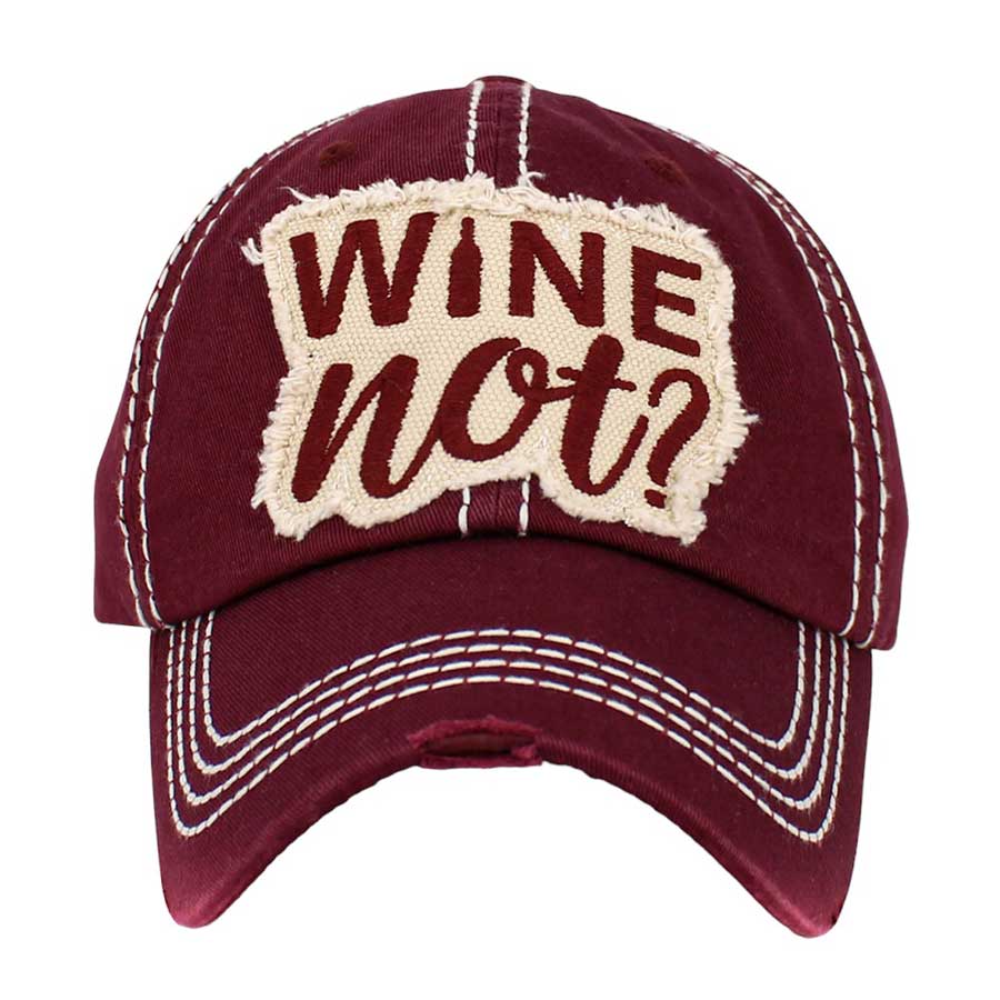 Burgundy Wine Not Message Vintage Baseball Cap, this cap lets you show off your fun and quirky style. Crafted with 100% cotton for lasting comfort, it features an adjustable fit and a stitched Wine Not Message patch for added appeal. A great way to express your playful personality! Perfect gift for sports lovers.