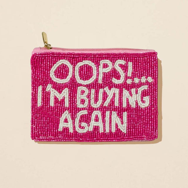 Madeline Love Hot Pink OOPS IM BUYING AGAIN Seed Beaded Mini Pouch Bag - Bags & Wallets