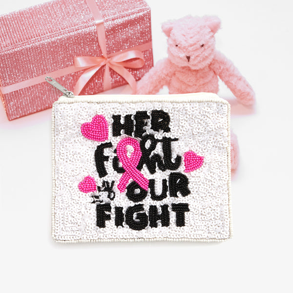 White Her Fight Is Our Fight Message Sequin Beaded Pink Ribbon Heart Mini Pouch Bag
