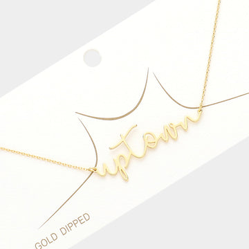 Madeline Love Gold Up Town Message Gold Dipped Metal Pendant Necklace - Necklaces
