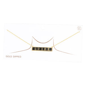 Black Bride Gold Dipped Enamel Rectangle Message Pendant Necklace, these bridal dipped necklace can light up any outfit, This piece is versatile and goes with practically anything! Make your wife feel special by giving this pendant necklace as a gift and expressing your love for your wife on this special ocaassion. This  Pendant Necklace is perfect gift for all the special women in your life, be it mother, wife, sister or daughter.