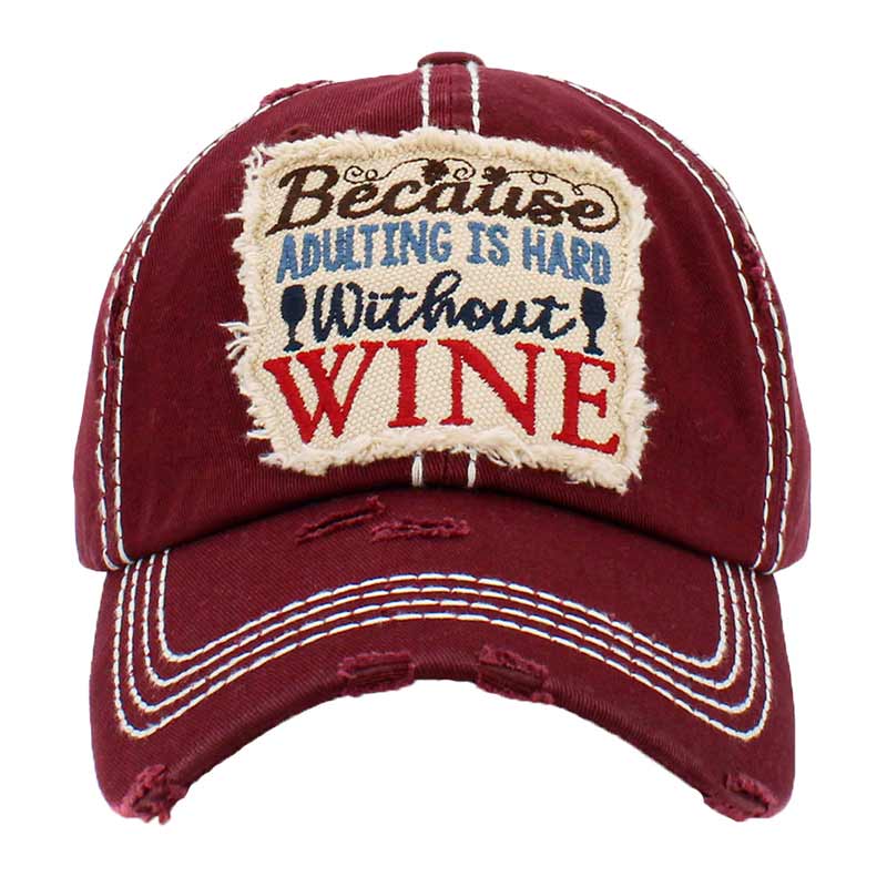 Burgundy Because Adulting Is Hard Without Wine Vintage Baseball Cap, it is an adorable baseball cap that has a vintage look, giving it that lovely appearance. This Baseball Cap is perfect for your party, vacation or drinking by the pool! Fun cool vintage cap, perfect for those who love Wine. Perfect for use in the all season. No matter where you go on the beach or summer party it will keep you cool and comfortable. Suitable this baseball cap during all your outdoor activities like sports and camping!