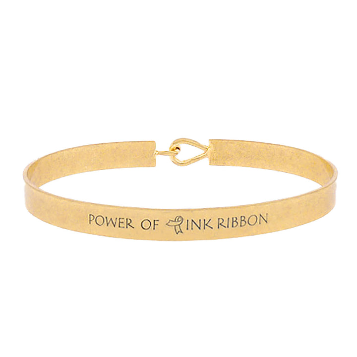 Matte Gold Power of pink ribbon metal hook bracelet. Beautifully crafted design adds a gorgeous glow to any outfit. Jewelry that fits your lifestyle! Perfect Birthday Gift, Anniversary Gift, Mother's Day Gift, Anniversary Gift, Graduation Gift, Prom Jewelry, Just Because Gift, Thank you Gift.